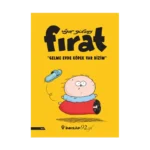 Fırat - Gelme Evde Köpek Var Bizim