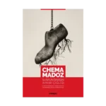 Chema Madoz: Suskun Bakışın Aykırı Çığlığı (Ciltli)