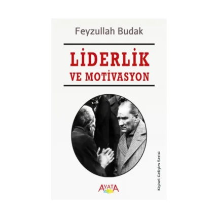 Liderlik ve Motivasyon