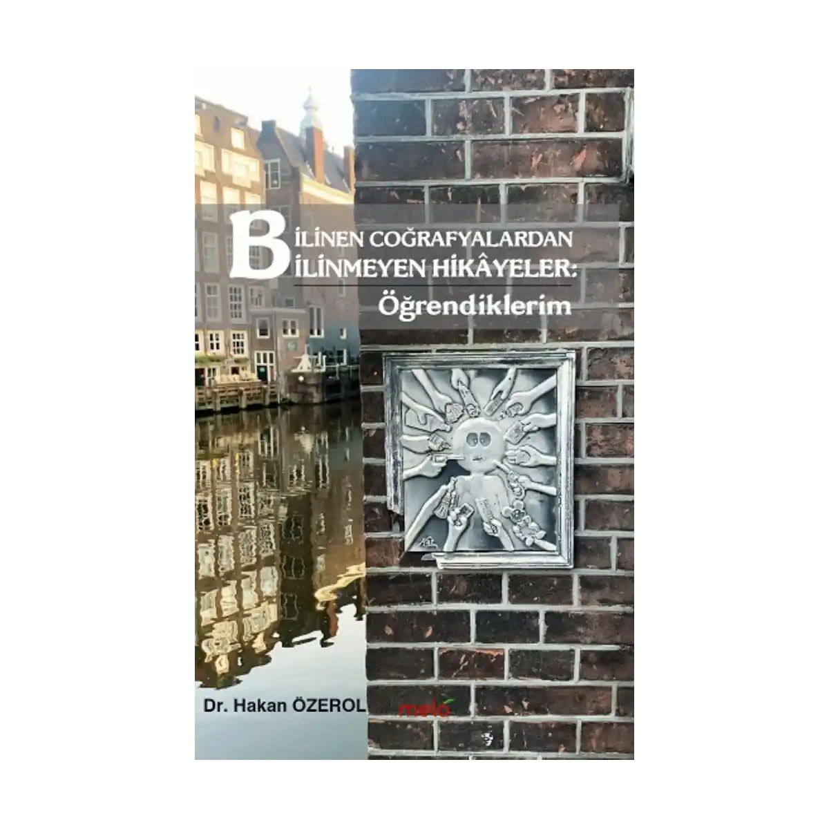 519da-bilinen-cografyalardan-bilinmeyen-hikayeler-ogrendiklerim-1-1.webp Bilinen Coğrafyalardan Bilinmeyen Hikayeler - Öğrendiklerim - Görsel 1