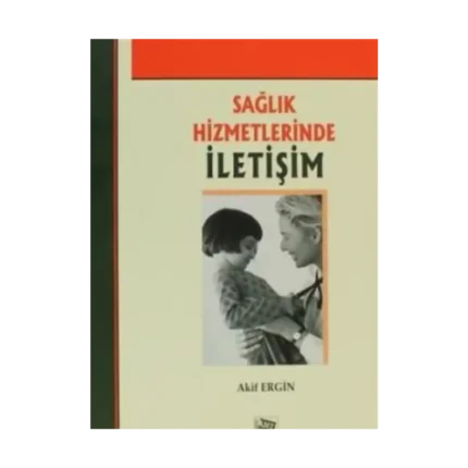 Sağlık Hizmetlerinde İletişim