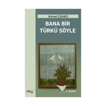 Bana Bir Türkü Söyle