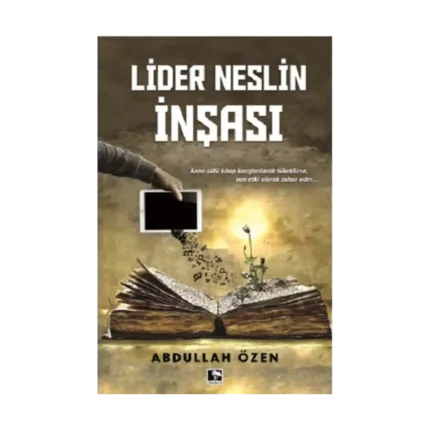 Lider Neslin İnşası