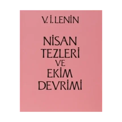 Nisan Tezleri ve Ekim Devrimi