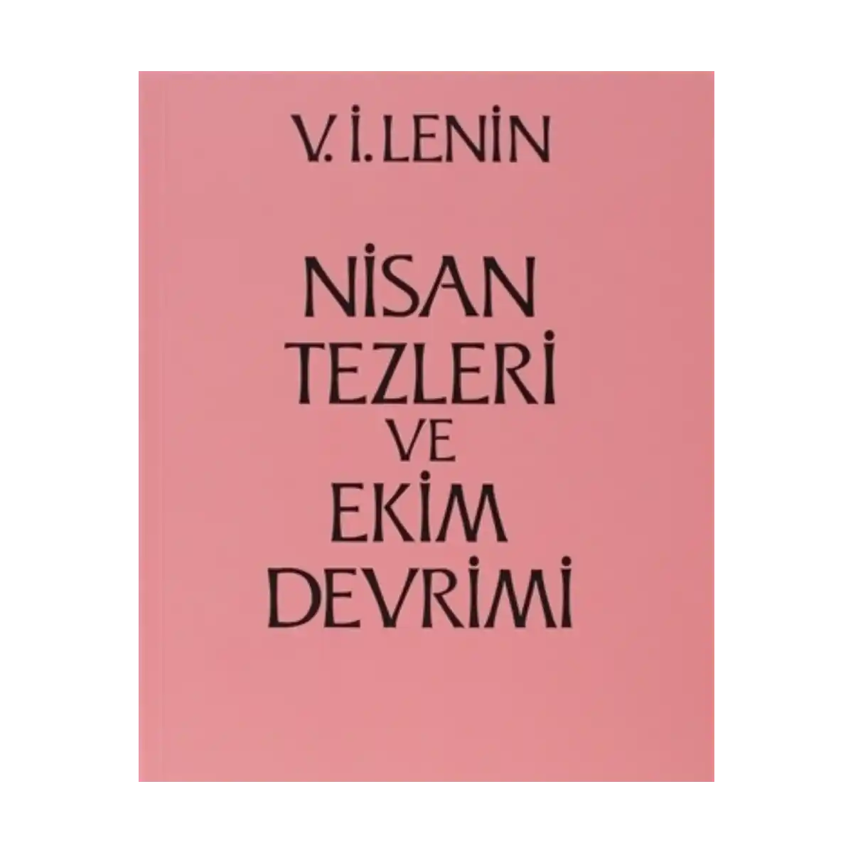 51e34-nisan-tezleri-ve-ekim-devrimi-1-1.webp Nisan Tezleri ve Ekim Devrimi - Görsel 1