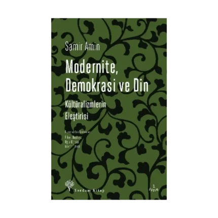 Modernite Demokrasi ve Din