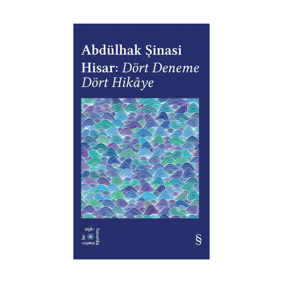5202e-abdulhak-sinasi-hisar-dort-deneme-dort-hikaye-1-1.webp Abdülhak Şinasi Hisar: Dört Deneme Dört Hikaye - Görsel 1