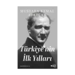 Türkiye'nin İlk Yılları