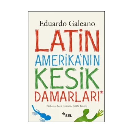 Latin Amerikanın Kesik Damarları