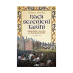 Haçlı Seferleri Tarihi