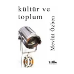 Kültür ve Toplum