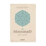 Hz. Muhammed Fakir miydi?