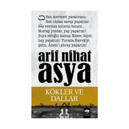 Kökler ve Dallar Bütün Eserleri / Şiirler 3