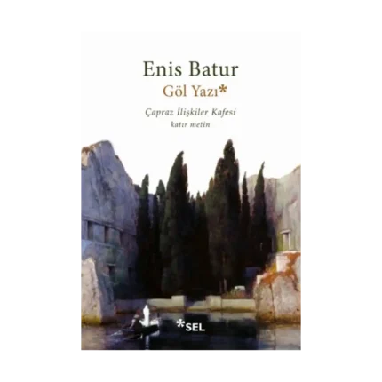 Göl Yazı – Çapraz İlişkiler Kafesi, Katır Metin