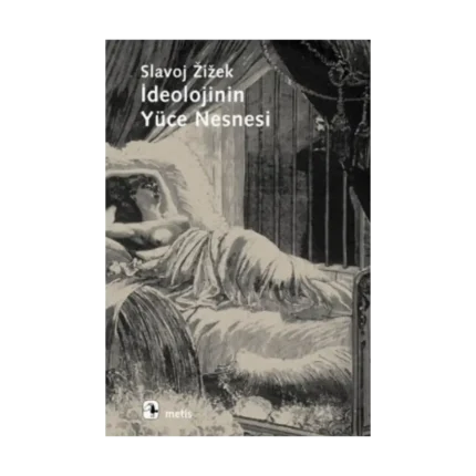 İdeolojinin Yüce Nesnesi