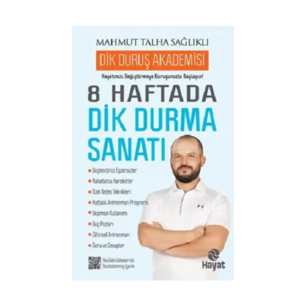 8 Haftada Dik Durma Sanatı