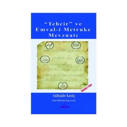 Tehcir Ve Emvali Metruki Mevzuatı