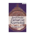 İbnü’l-Arabi Zaman ve Kozmoloji