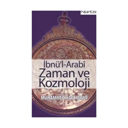 İbnü’l-Arabi Zaman ve Kozmoloji