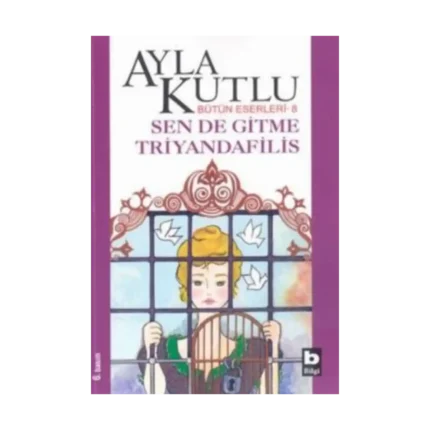 Sen de Gitme Triyandafilis