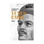 Anadolu’nun Gönül Dili Yunus Emre