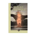 Bilinçaltı Kayıtlarımız