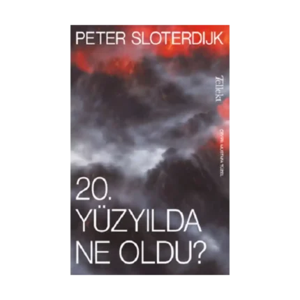 20. Yüzyılda Ne Oldu?