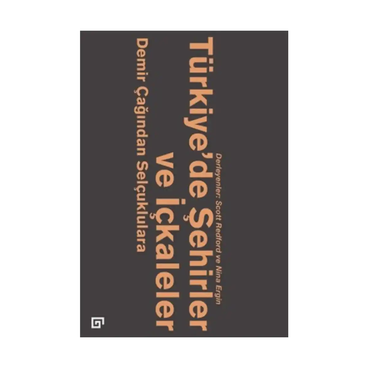 53def-turkiye-de-sehirler-ve-ickaleler-1-1.webp Türkiye’de Şehirler ve İçkaleler - Görsel 1