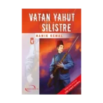 Vatan Yahut Silistre