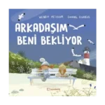 Arkadaşım Beni Bekliyor