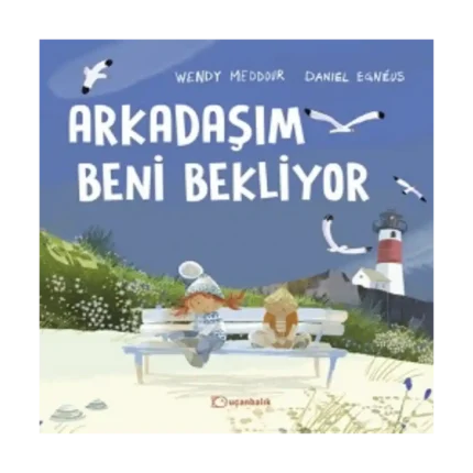 Arkadaşım Beni Bekliyor