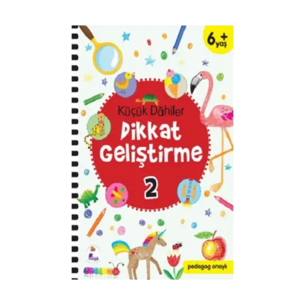 Küçük Dahiler Dikkat Geliştirme 2 – 6+ Yaş
