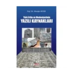 Türk İrfan ve Medeniyetinin Yazılı Kaynakları