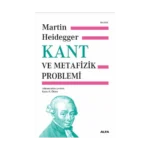 Kant ve Metafizik Problemi