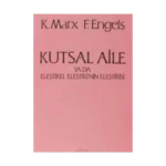 Kutsal Aile ya da Eleştirel Eleştirinin Eleştirisi