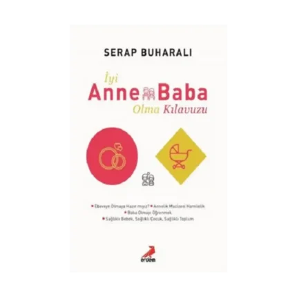 İyi Anne Baba Olma Kılavuzu