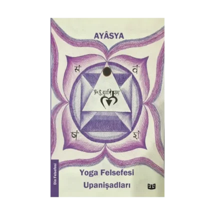 Yoga Felsefesi ve Upanişadları