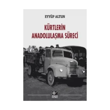Kürtlerin Anadolulaşma Süreci