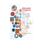 Mine Sanatı ve Teknikleri