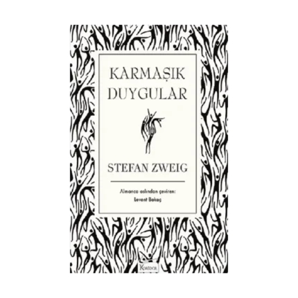 Karmaşık Duygular (Bez Ciltli)
