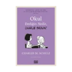 Okul Dediğin Nedir, Charlie Brown?