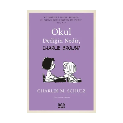 Okul Dediğin Nedir, Charlie Brown?