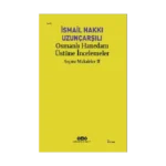 Osmanlı Hanedanı Üstüne İncelemeler