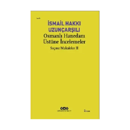 Osmanlı Hanedanı Üstüne İncelemeler