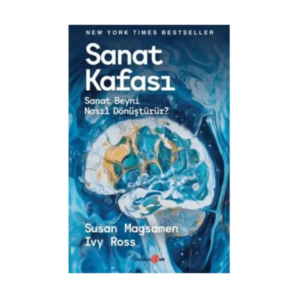 Sanat Kafası: Sanat Beyni Nasıl Dönüştürür?