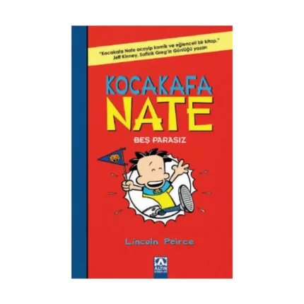 Kocakafa Nate - 4 Beş Parasız