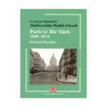 Paris’te Bir Türk 1806 - 1811