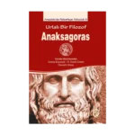 Urlalı Bir Filozof - Anaksagoras