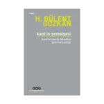 Kant’ın Şemsiyesi - Kant’ın Teorik Felsefesi Üzerine Yazılar