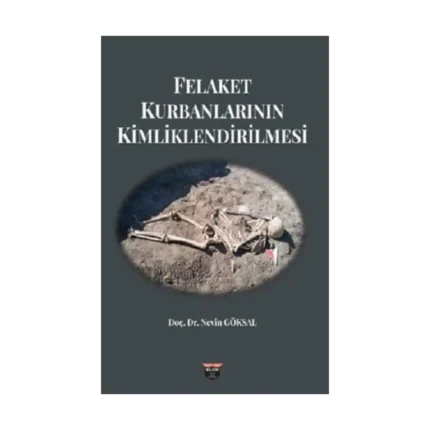 Felaket Kurbanlarının Kimliklendirilmesi